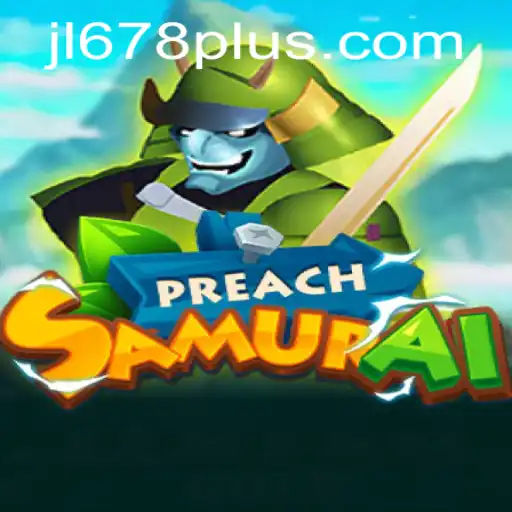 PreachSamurai: The Ultimate Gaming Experience